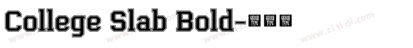 College Slab Bold字体转换